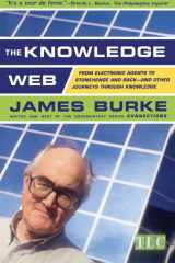 The Knowledge Web From Electronic Agents to Stonehenge and Back -- And Other Journeys Through Knowledge cover image