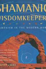 Shamanic Wisdomkeepers Shamanism in the Modern World cover image
