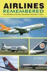 Airlines Remembered: Over 200 Airlines of the Past, Described and Illustrated in Colour cover image