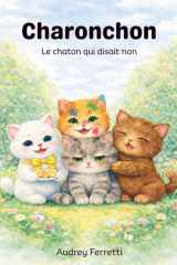 Charonchon: Le chaton qui disait non (French Edition) cover image