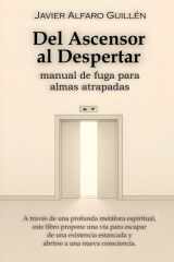 Del Ascensor al Despertar - manual de fuga para almas atrapadas cover image