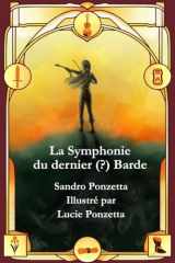 La Symphonie du dernier (?) barde cover image
