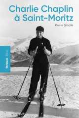 Charlie Chaplin à Saint-Moritz cover image