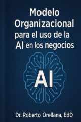 Modelo Organizacional para el uso de la AI en los negocios cover image