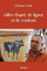 Gilles Chapel, de lignes et de couleurs (French Edition) cover image