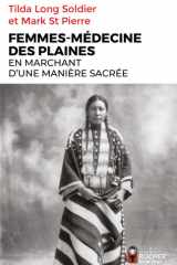 Femmes-médecine des Plaines: En marchant d'une manière sacrée cover image