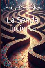 La Senda Incierta cover image