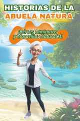 Historias de la Abuela Natura - Héroes Diminutos y Maravillas Naturales cover image