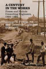 A Century in the Works: Freese and Nichols, Consulting Engineers, 1894-1994 cover image