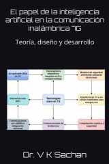 El papel de la inteligencia artificial en la comunicación inalámbrica 7G - Teoría, diseño y desarrollo cover image