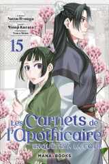 Les carnets de l'apothicaire - Enquêtes à la cour T15 (15) cover image