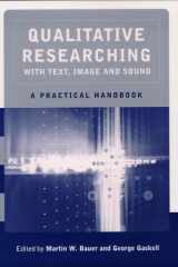 Qualitative Researching with Text, Image and Sound A Practical Handbook for Social Research cover image