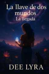 La llave de dos mundos - La llegada cover image