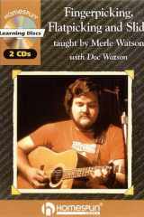 Fingerpicking, Flatpicking and Slide: Guitar Styles of Merle Watson cover image