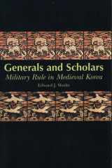Generals and Scholars Military Rule in Medieval Korea cover image
