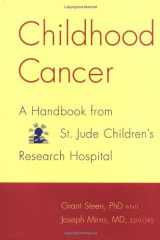Childhood Cancer: A Handbook From St. Jude Children's Research Hospital cover image