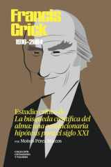 Francis Crick (1916-2004). Estudio crítico de La búsqueda científica del alma cover image