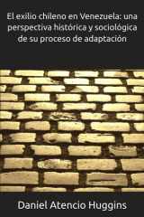 El exilio chileno en Venezuela - una perspectiva histórica y sociológica de su proceso de adaptación cover image