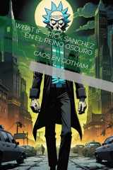 What If - Rick Sanchez En El Reino Oscuro - Caos En Gotham cover image