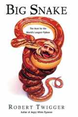 Big Snake The Hunt for the World's Longest Python cover image