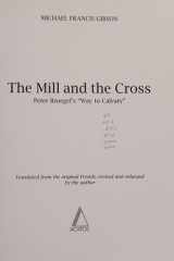 The Mill and the Cross - Peter Bruegel's "Way to Calvary" cover image