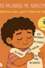 MIS Palabras Me Abrazan - Hablarnos bien, para tratarnos bien cover image