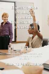 El Desarrollo de Tecnología e Innovación Empresarial y sus perspectivas - Claves estratégicas y prácticas para liderar la transformación digital y la innovación empresarial cover image