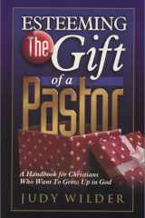 Esteeming the Gift of a Pastor cover image