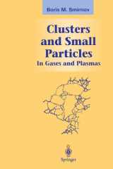 Clusters and Small Particles In Gases and Plasmas cover image