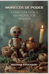 Muñecos de Poder - Como dar vida a un protector Mágico cover image