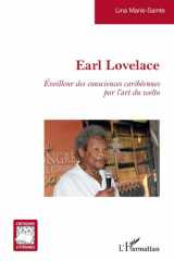 Earl Lovelace - Éveilleur des consciences caribéennes par l'art du welto cover image