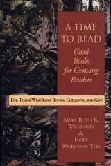 A Time to Read Good Books for Growing Readers cover image