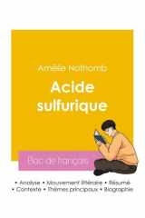 Réussir son Bac de français 2026 : Analyse du roman Acide sulfurique de Amélie Nothomb cover image