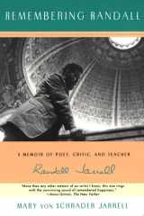 Remembering Randall A Memoir of Poet, Critic, and Teacher Randall Jarrell cover image