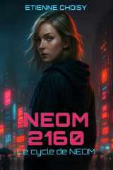 Le cycle de Néom - Tome 1 : NEOM 2160 cover image