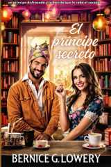 El príncipe secreto - Un príncipe disfrazado y la barista que le robó el corazón cover image