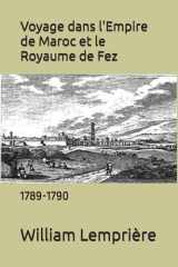 Voyage dans l'Empire de Maroc et le Royaume de Fez: 1789-1790 (French Edition) cover image