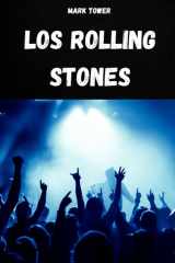 Los Rolling Stones - La historia, el éxito y la leyenda de los Rolling Stones cover image