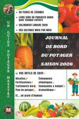Journal de bord du potager saison 2026 (French Edition) cover image