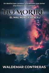 No Moriré - El Mal Nunca Vence cover image
