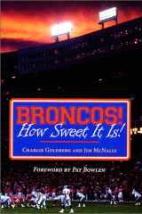 Broncos! How Sweet It Is! cover image