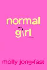 Normal Girl: A Novel cover image