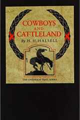 Cowboys and Cattleland Memoirs of a Frontier Cowboy cover image