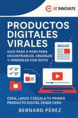 Productos Digitales Virales - Guía Paso a Paso para Encontrarlos, Crearlos y Venderlos con Éxito.: Lanza tu primer producto digital desde cero, incluso si no tienes experiencia. cover image