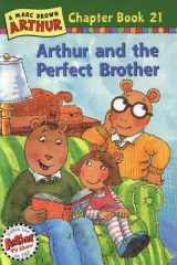 Arthur and the Perfect Brother A Marc Brown Arthur Chapter Book 21 cover image