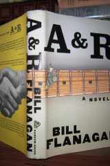 A&R: A Novel cover image