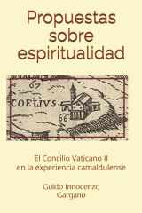 Propuestas sobre espiritualidad - El Concilio Vaticano II en la experiencia camaldulense cover image