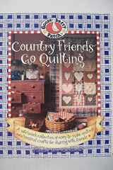 Gooseberry Patch Country Friends Go Quilting cover image