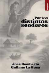 POR LOS DISTINTOS SENDEROS (Spanish Edition) cover image