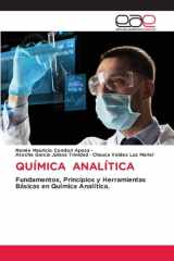 QUÍMICA ANALÍTICA: Fundamentos, Principios y Herramientas Básicas en Química Analítica. (Spanish Edition) cover image